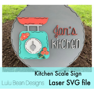 Vintage Kitchen Scale Sign Mother’s Day Digital Cut File Laser Wood cutting svg dxf pdf jpg door hanger template