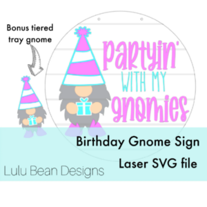 Birthday Gnome Door Hanger Sign Hat Present Digital Cut File Laser Wood Round cutting SVG template