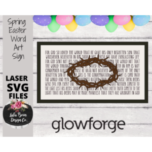 Easter Spring Cross Crown of Thorns Jesus Scripture Engraved Word Sign SVG Digital Cut File Laser Glowforge Wood