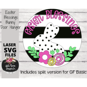 Easter Blessings Bunny Floral Round Door Hanger Split Option Sign SVG File Digital Laser Wood Glowforge template