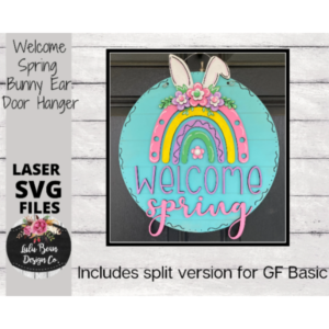 Boho Rainbow Bunny Spring Welcome Door Hanger Split Option Sign SVG File Digital Laser Wood Glowforge template