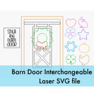 Shut the Barn Door Interchangeable Sign Digital Cut File Laser Wood svg cutting template door hanger