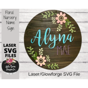 Flower Floral Baby Nursery Round Name Sign SVG Digital Cut File Laser Wood template door hanger