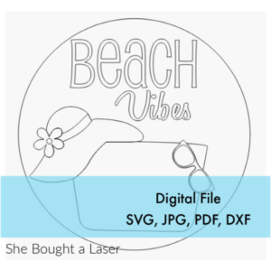 Beach Vibes Hat Bag Sunglasses Sign Digital Cut File Laser Wood Cutting svg pdf jpg dxf door hanger template