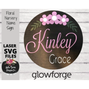 Floral Nursery Name Sign SVG Laser Glowforge Digital Cut File Wood template door hanger