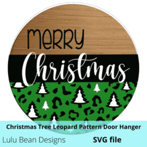 Christmas Tree Leopard Pattern Round Door Hanger SVG laser file Merry Wood Digital Cutting Glowforge