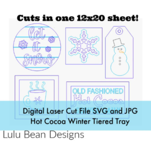 Hot Cocoa Winter One Sheet Wonder Tiered Tray Kit Wood Glowforge File Sign Round Digital Cut File Laser Cutting svg jpg