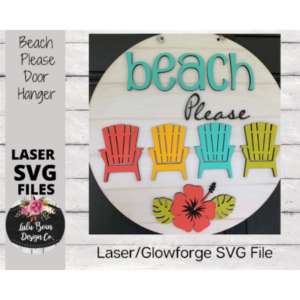 Beach Please Chairs Tropical Summer Floral Flowers SVG Laser Glowforge File Round Door Hanger Digital Cut Wood template