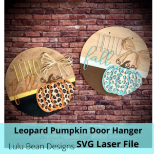Hello Fall Pumpkin Leopard Print SVG Digital Cut File Laser Wood Cutting door hanger template