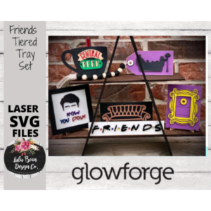 Friends Tiered Tray Mini Sign SVG File Kit Laser Glowforge Wood Digital