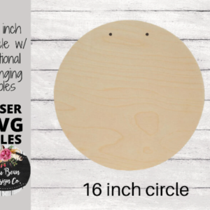16 inch round Circle with optional hanging holes SVG laser file