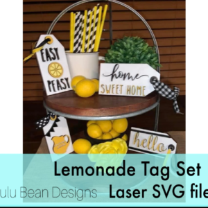 Lemonade Wood Tag Tags Tier Tiered Tray Sign Digital Cut File Laser Wood Cutting svg pdf jpg dxf template