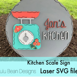 Vintage Kitchen Scale Sign Mother’s Day Digital Cut File Laser Wood cutting svg dxf pdf jpg door hanger template