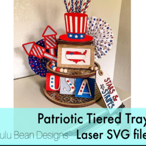 Patriotic Tiered Tray SVG file Wood Glowforge File July 4th Mini Signs Digital Cut File Laser Cutting