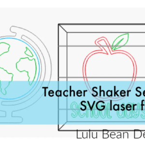 Teacher School Days Shaker Set Frame Shiplap Apple Globe Kit Wood Glowforge File Sign Digital Cut File Laser Cutting svg