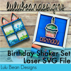 Birthday Shaker Set Frame Shiplap Kit Wood Glowforge File Sign Digital Cut File Laser Cutting svg