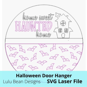 Home Sweet Haunted Home Patterned Halloween Door Hanger Laser SVG File Digital Cut Wood Cutting template