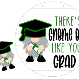 Grad Gnome Door Hanger Sign Graduate Graduation Digital Cut File Laser Wood Round cutting SVG template