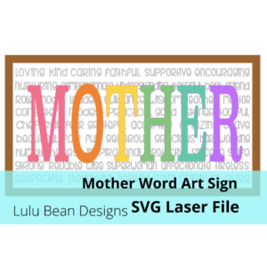 Mother Word Art Sign Digital Cut File Laser Wood SVG cutting template Glowforge