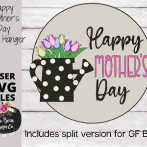 Happy Mother’s Day Watering Can Floral Round Door Hanger Split Option Sign SVG File Digital Laser Wood Glowforge template