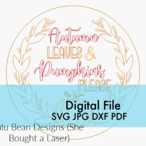 Autumn Leaves and Pumpkins Please Sign Digital Cut File Laser Wood Cutting svg jpg dxf pdf