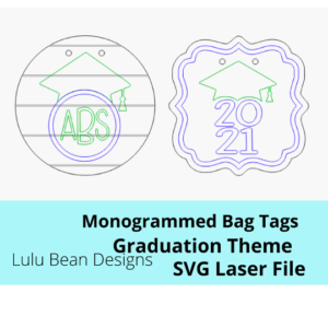 Graduation Grad Theme Bogg Bag Tags Monogram Monogrammed Kit Wood Glowforge SVG File Digital Cut Laser Cutting