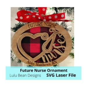 Future Nurse Wood Christmas Ornaments Personalized Digital Cut File Laser Cutting SVG Glowforge