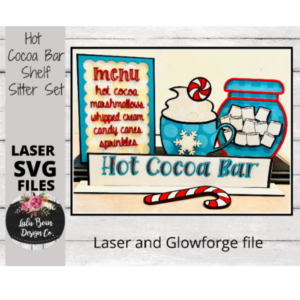 Hot Cocoa Bar Christmas Winter Chocolate Shelf Sitter Set SVG Wood Glowforge Digital Cut File Laser Wood Cutting Interchangeable
