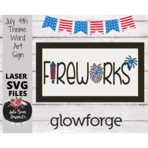 July 4th Fireworks Patriotic Word Art Rectangle Sign SVG File Digital Laser Wood Glowforge template
