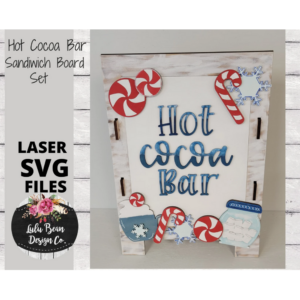 Hot Cocoa Bar Interchangeable Chalkboard Sandwich Board Set SVG file Digital Cut File Laser Wood Cutting template