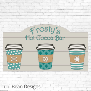 Hot Cocoa Coffee Bar Christmas Winter Frosty Sign SVG laser file Wood Digital Cutting Glowforge