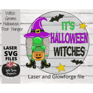 Witch Gnome It’s Halloween Witches Door Hanger SVG laser file Digital Cut File Wood Cutting template
