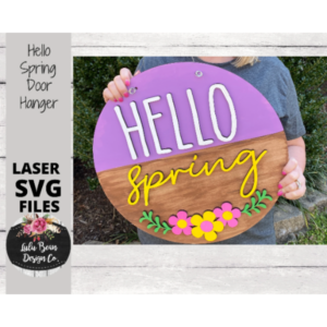 Hello Spring Door Hanger Round Sign SVG File Digital Laser Wood Glowforge template