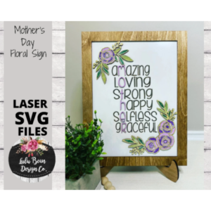 Mother’s Day Floral Framed Sign Digital Cut File Laser Wood Cutting SVG template