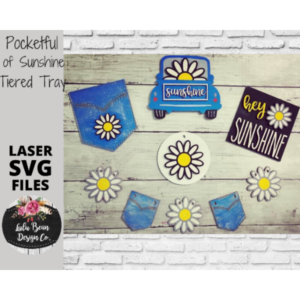 Pocketful of Sunshine Jeans Daisy Tiered Tray SVG  Laser Glowforge File Wood Mini Sign Digital Cut File  Wood Cutting