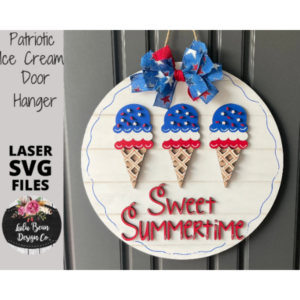 Ice Cream Cone Sweet Summer Summertime Patriotic SVG File Door Hanger Template Sign Digital Cut File Laser Wood cutting