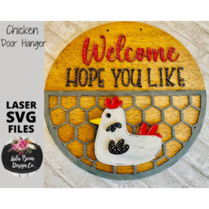 Welcome Hope you like Chickens Round Personalized Door Hanger SVG Sign Digital Cut File Laser Glowforge Wood template