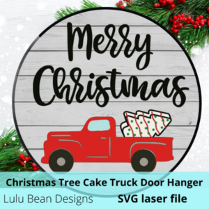 Christmas Tree Cake Little Red Truck Door Hanger SVG laser file Wood Digital Cutting Glowforge