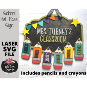 Hall Pass Teacher Classroom School Sign Hooks Door Hanger SVG Laser file Wood Digital Cutting Glowforge