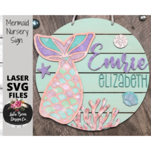 Mermaid Tail Sea Round Nursery Name Girl Sign Digital Cut File Laser Wood Cutting SVG door hanger template