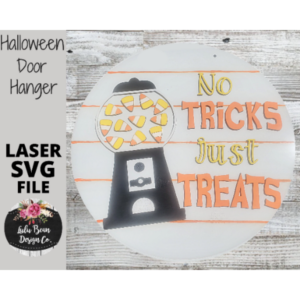 No Tricks Just Treats Halloween Gumball Candy Corn Door Hanger SVG laser Glowforge file Digital Cut File Wood Cutting template