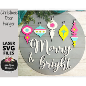 Merry and Bright Christmas Ornament Door Hanger SVG laser Glowforge Digital Cut File Wood Cutting template