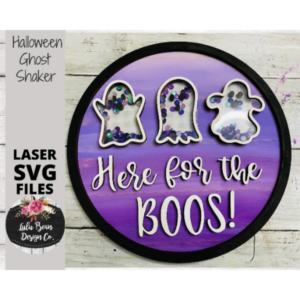 Here for the Boos Ghost SVG Shaker Sign Wood Glowforge Laser Cut File Sign Digital Cutting