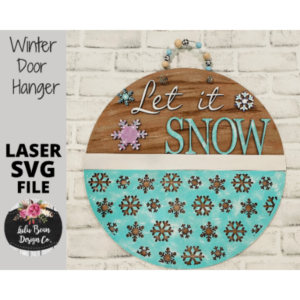 Let it Snow Round Door Hanger SVG laser file Wood Digital Cutting Glowforge
