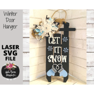 Let it Snow Sled Mittens Door Hanger SVG laser file Wood Digital Cutting Glowforge
