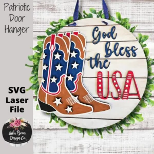 God Bless the USA Cowboy Boots Patriotic Round Sign Digital Cut File Laser Wood SVG cutting template door hanger