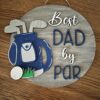 Best Dad by Par Golf Fathers Day Sign Door Hanger SVG Laser file Wood Digital Cutting Glowforge - Image 5
